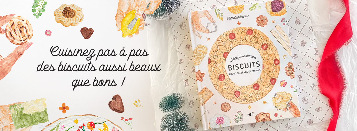 Mes plus beaux biscuits pour toutes vos occasions écrit par Le tablier de Chloé
