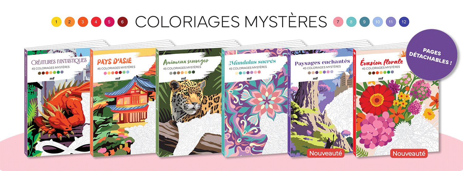 Coloriages mystères : Créatures fantastiques / Pays d'Asie / Animaux sauvages / Mandalas sacrés / Paysages enchantés / Évasion florale