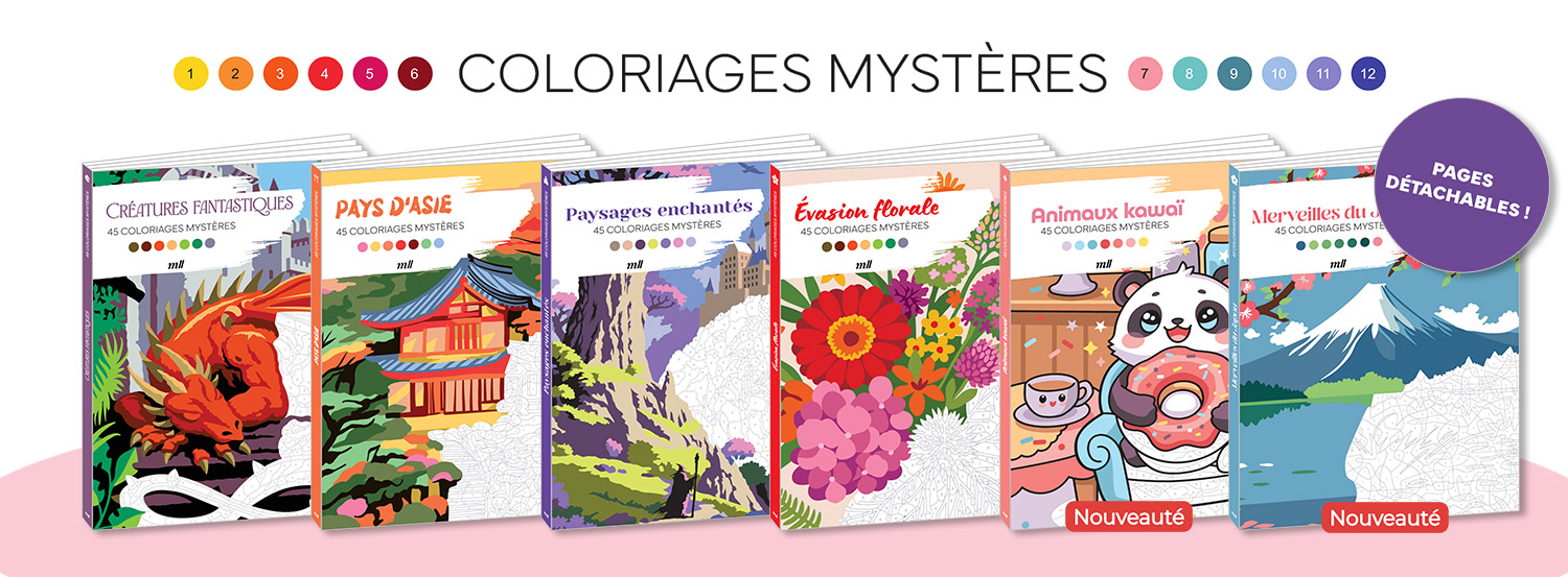 Coloriages mystères : Créatures fantastiques / Pays d'Asie / Animaux sauvages / Mandalas sacrés / Paysages enchantés / Évasion florale